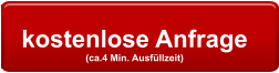 kostenlose Anfrage  (ca.4 Min. Ausfüllzeit)