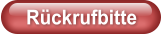 Rückrufbitte