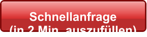 Schnellanfrage  (in 2 Min. auszufllen)