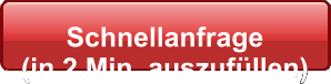 Schnellanfrage  (in 2 Min. auszufllen)