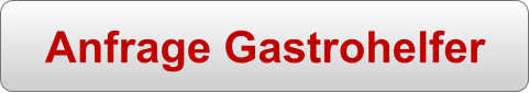 Anfrage Gastrohelfer