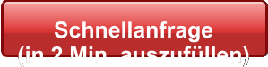 Schnellanfrage  (in 2 Min. auszufllen)