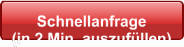 Schnellanfrage  (in 2 Min. auszufllen)