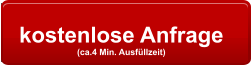 kostenlose Anfrage  (ca.4 Min. Ausfllzeit)